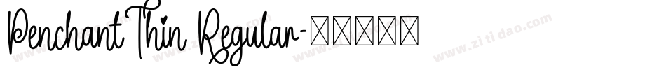 PenchantThin Regular字体转换